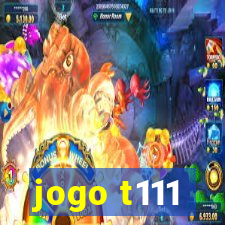 jogo t111